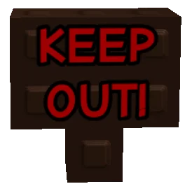 Keep Out Sign